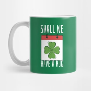 Shall We Have A Hug Mug